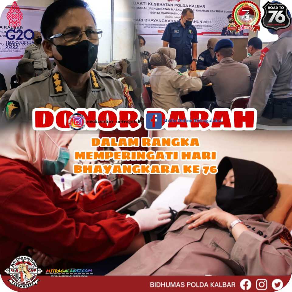 Sambut Hari Bhayangkara ke-76, Polda Kalbar Gelar Donor Darah Massal.