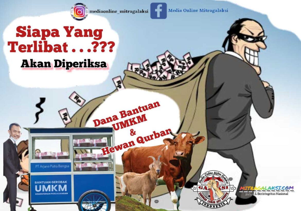 DPC LSM Galaksi Angkat Bicara ; Diduga Adanya Unsur Tipikor Pada Program UMKM dan Hewan Qurban Di Sintang.