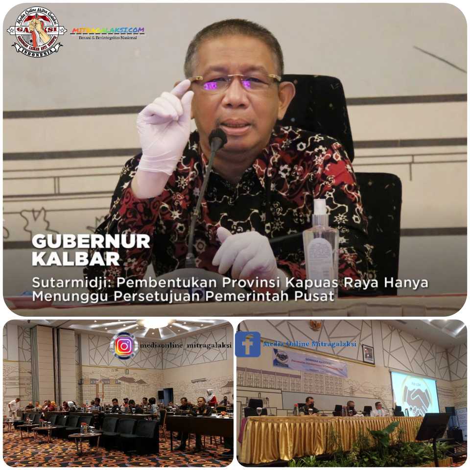 Gubernur Kalbar Hadiri Seminar FW-LSM Kalbar Tentang Percepatan Pembentukan Kapuas Raya dan di Lanjutkan Pengukuhan FW-LSM Kalbar Periode 2021-2023.