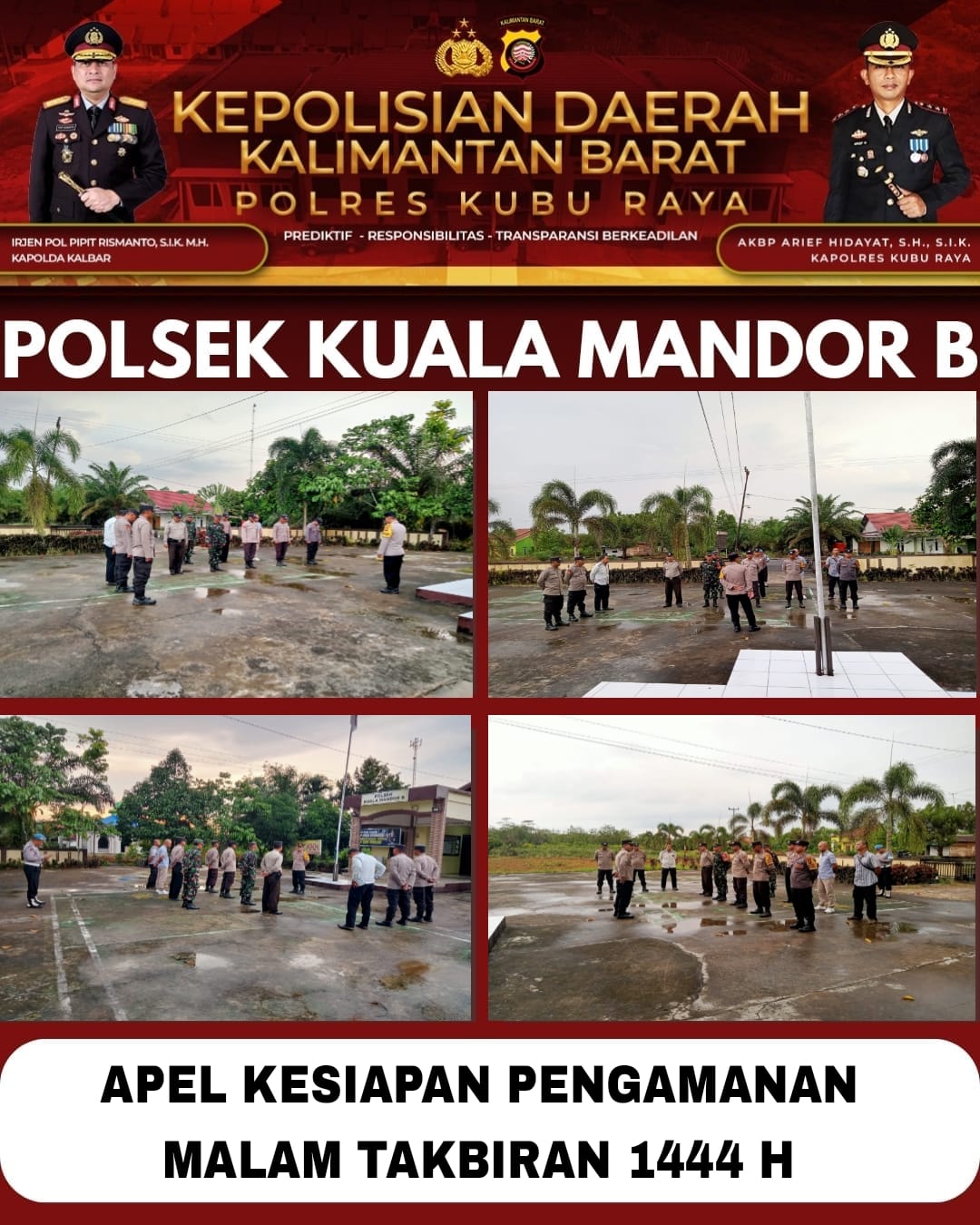 Kapolsek Kuala Mandor B Iptu, Agus Suryana SH, Pimpin Apel Gabungan Pengamanan Hari Raya Idul Fitry 1444 H